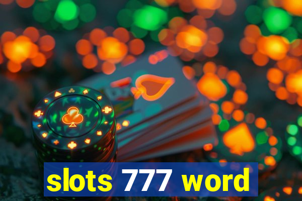 slots 777 word